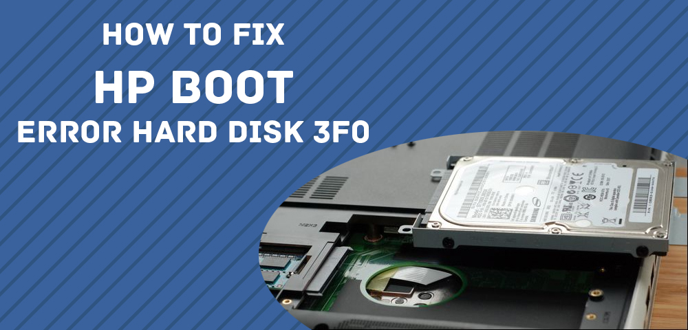 How To Fix HP Boot Error Hard Disk 3F0