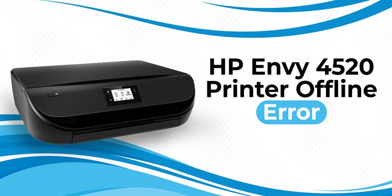 HP Envy 4520 Printer Offline Error
