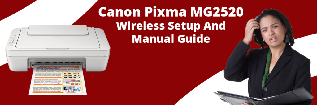 Canon Pixma MG2520 Setup , Connect Canon Pixma MG2520 Printer