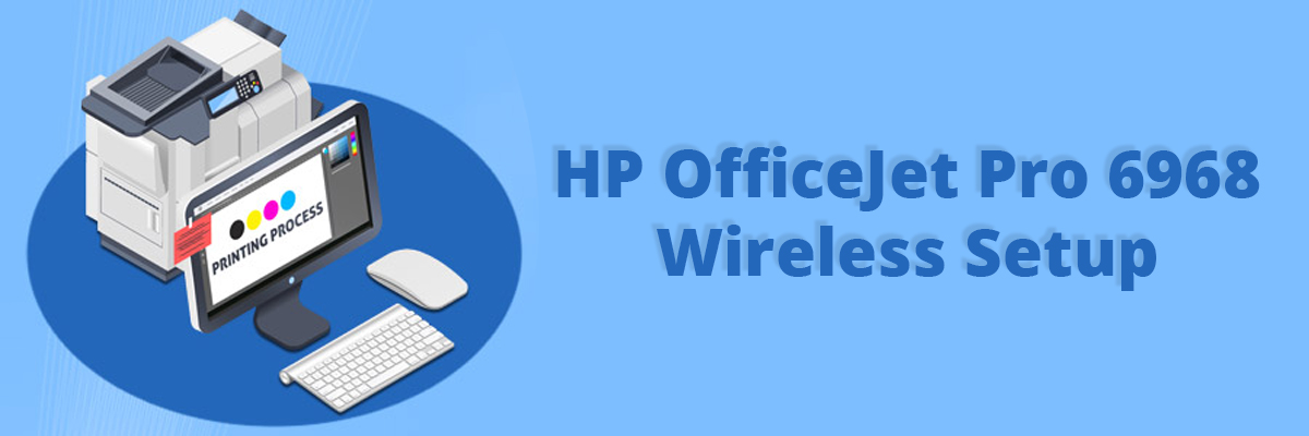 HP Officejet Pro 6968 Wireless Setup